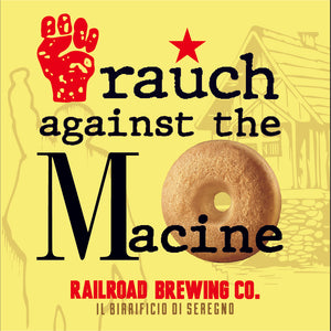 Rauch Against The Machine - Rauch 5% - EDIZIONE LIMITATA - 33cl.